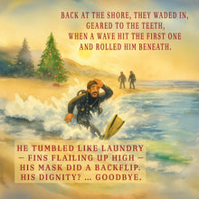 $50 Ticket! - 'Twas the Dive Before Christmas Sale! - Don't Question your life Choices - Page 3&4